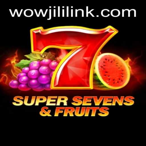 Exploring the Exciting World of 7SuperSevensFruits and WOWJILI.GG