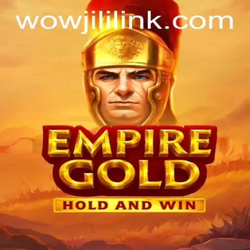 Exploring the Fascinating World of EmpireGold and the WOWJILI.GG Phenomenon