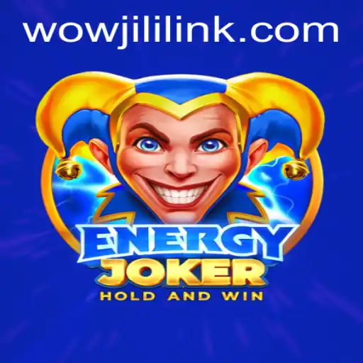 Exploring the Dynamic World of EnergyJoker on WOWJILI.GG