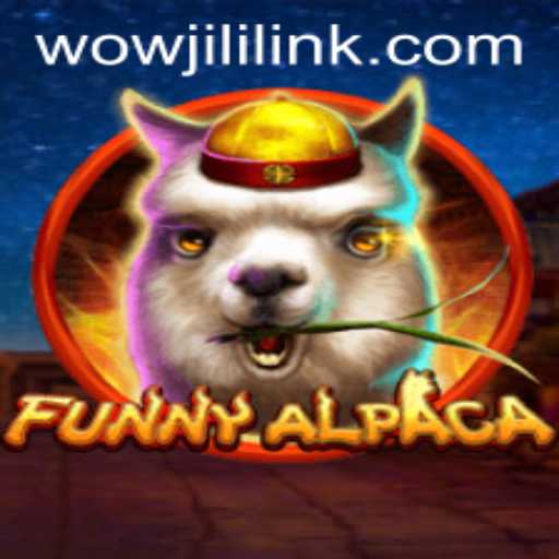 Discover the Exciting World of FunnyAlpaca: A Blend of Fun and Strategy with WOWJILI.GG