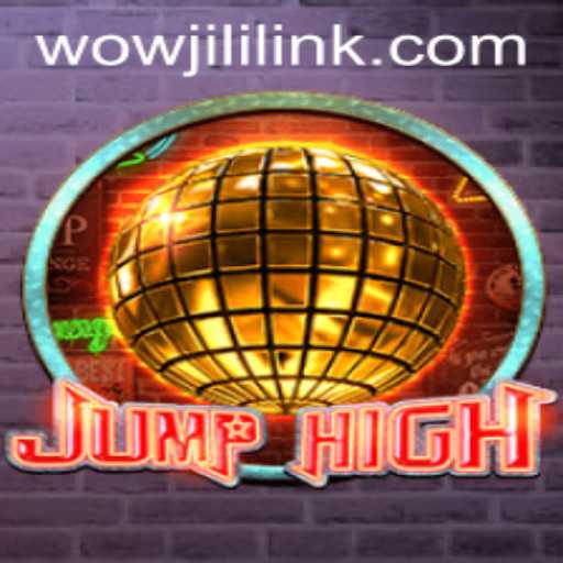 Unveiling JumpHigh: An Exciting Leap into Gaming with WOWJILI.GG