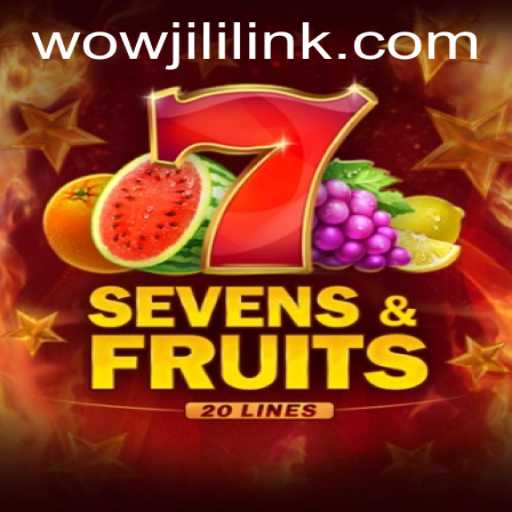 Unveiling the Excitement of SevensFruits20 – A Dive into the World of WOWJILI.GG