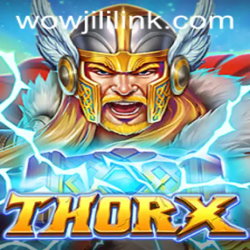 Unleash the Power of ThorX: A Unique Gaming Experience with WOWJILI.GG